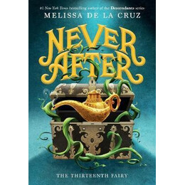 Never After: the Thirteenth Fairy