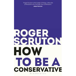 How to be a Conservative