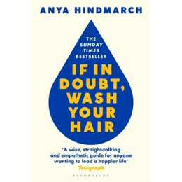 If in Doubt, Wash Your Hair