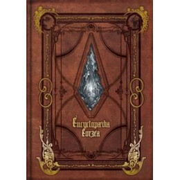 Encyclopaedia Eorzea -The World of Final Fantasy Xiv