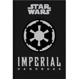 Star Wars - the Imperial Handbook - a Commander's Guide