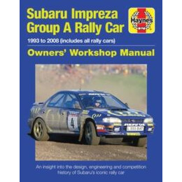 Subaru Impreza Group a Rally car Owners' Workshop Manual