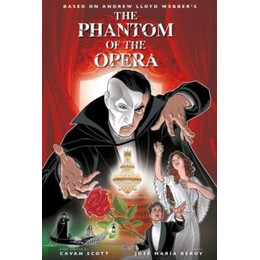 Phantom of the Opera - Official Graphic Novel