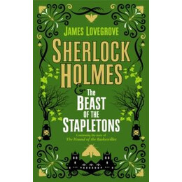 Sherlock Holmes and the Beast of the Stapletons