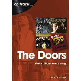 The Doors on Track : Every Album, Every Song
