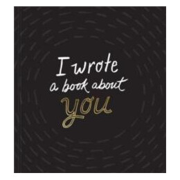 I Wrote a Book About you