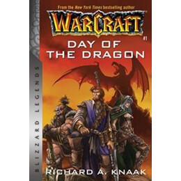 Warcraft: day of the Dragon : Blizzard Legends