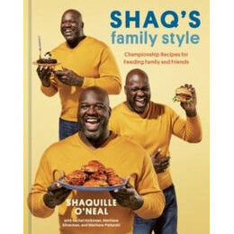 Shaq's Family Style