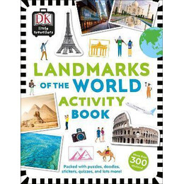 Little Travellers Landmarks of the World : Packed With Puzzles, Doodles, Stickers, Quizzes, and Lots More