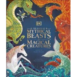 Book of Mythical Beasts and Magical Creatures