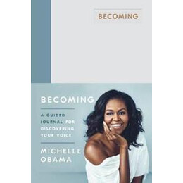 Becoming : a Guided Journal for Discovering Your Voice