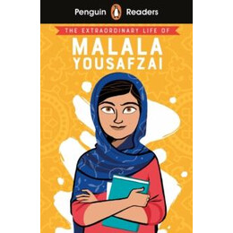 Penguin Readers Level 2: the Extraordinary Life of Malala Yousafzai (Elt Graded Reader)