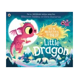 Ten Minutes to Bed: Little Dragon