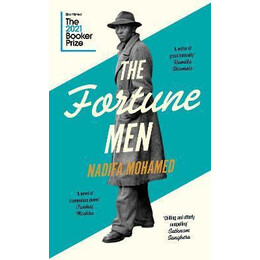 The Fortune men : Shortlisted for the Booker Prize 2021