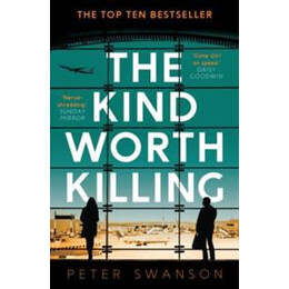The Kind Worth Killing
