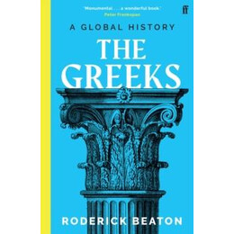 The Greeks : a Global History