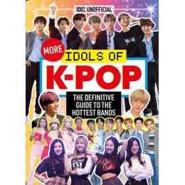 100% Unofficial: More Idols of k-pop