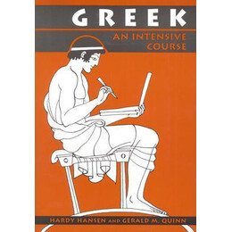 Greek : an Intensive Course, 2nd Revised Edition