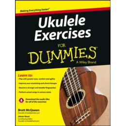 Ukulele Exercises for Dummies