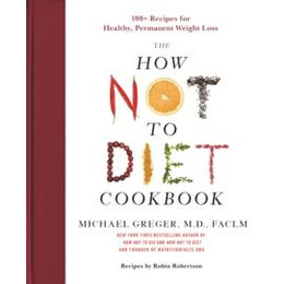 How not to Diet Cookbook