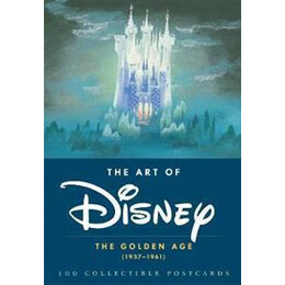 The art of Disney: the Golden age (1937-1961) : 100 Collectible Postcards
