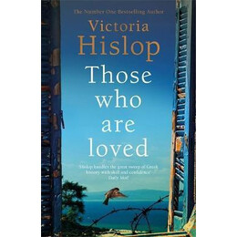 Those who are Loved : the Compelling Number one Sunday Times Bestseller, 'a Must Read'