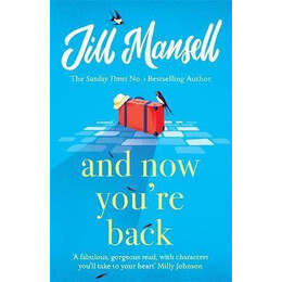 And now You're Back : the Most Heart-Warming and Romantic Read of the Year!