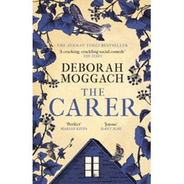 The Carer : 'a Cracking, Crackling Social Comedy' the Times