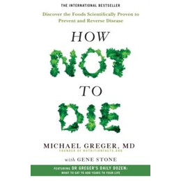 How not to die