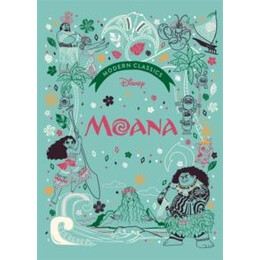 Moana (Disney Modern Classics) : a Deluxe Gift Book of the Film - Collect Them All!