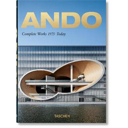 Ando. Complete Works 1975-Today. 40th ed.