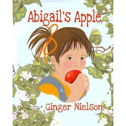 Abigail's Apple : a Wordless Picture Book