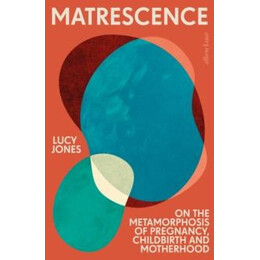 Matrescence