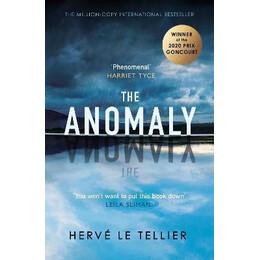 The Anomaly : the Mind-Bending Thriller That has Sold 1 Million Copies