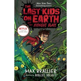 Last Kids on Earth and the Midnight Blade