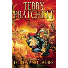 Lords and Ladies : (Discworld Novel 14)