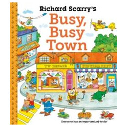 Richard Scarry's Busy Busy Town