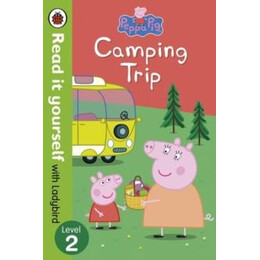 Peppa Pig: Camping Trip - Read it Yourself With Ladybird