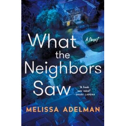 What the Neighbors saw