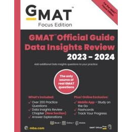 Gmat Official Guide Data Insights Review 2023-2024, Focus Edition