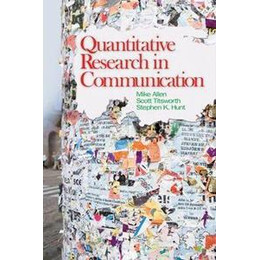 Quantitative Research in Communication