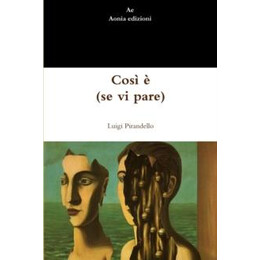 Cosi e  (se vi Pare)