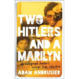 Two Hitlers and a Marilyn