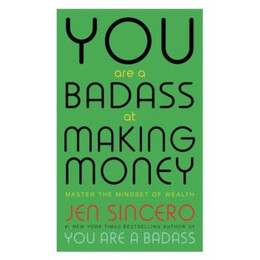 You are a Badass at Making Money