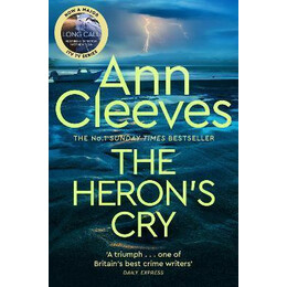 The Heron's cry : now a Major itv Series Starring ben Aldridge as Detective Matthew Venn