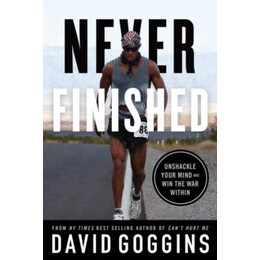 Never Finished : Unshackle Your Mind and win the war Within