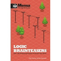 Mensa: Logic Brainteasers
