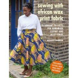 Sewing With African wax Print Fabric