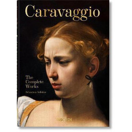 Caravaggio. the Complete Works. 40th ed.