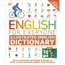 English for Everyone Illustrated English Dictionary With Free Online Audio
